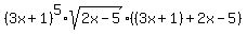 %283x%2B1%29%5E5%2Asqrt%282x-5%29%28%283x%2B1%29%2B2x-5%29