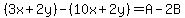 %283x%2B2y%29-%2810x%2B2y%29=A-2B