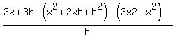 %283x%2B3h-%28x%5E2%2B2xh%2Bh%5E2%29-%283x2-x%5E2%29%29%2Fh