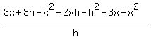 %283x%2B3h-x%5E2-2xh-h%5E2-3x%2Bx%5E2%29%2Fh
