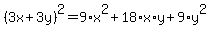 %283x%2B3y%29%5E2=9%2Ax%5E2%2B18%2Ax%2Ay%2B9%2Ay%5E2