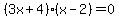 %283x%2B4%29%28x-2%29=0