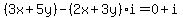 %283x%2B5y%29-%282x%2B3y%29i=0%2Bi