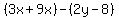 %283x%2B9x%29-%282y-8%29