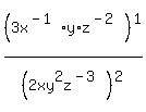 %283x%5E%28-1%29%2Ay%2Az%5E%28-2%29%29%5E1%2F%282xy%5E2z%5E%28-3%29%29%5E2