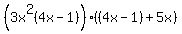 %283x%5E2%284x-1%29%29%28%284x-1%29%2B5x%29