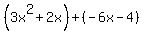 %283x%5E2%2B2x%29%2B%28-6x-4%29