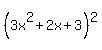 %283x%5E2%2B2x%2B3%29%5E2