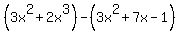 %283x%5E2%2B2x%5E3%29-%283x%5E2%2B7x-1%29