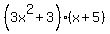 %283x%5E2%2B3%29%28x%2B5%29