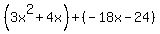 %283x%5E2%2B4x%29%2B%28-18x-24%29