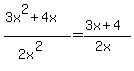 %283x%5E2%2B4x%29+%2F+%282x%5E2%29=%283x%2B4%29%2F%282x%29
