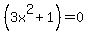 %283x%5E2+%2B+1%29++=+0