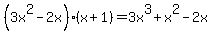 %283x%5E2-2x%29%28x%2B1%29=3x%5E3%2Bx%5E2-2x
