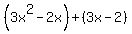%283x%5E2-2x%29%2B%283x-2%29