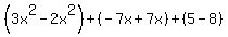%283x%5E2-2x%5E2%29%2B%28-7x%2B7x%29%2B%285-8%29