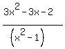 %283x%5E2-3x-2%29%2F%28%28x%5E2-1%29%29
