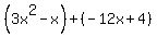 %283x%5E2-x%29%2B%28-12x%2B4%29
