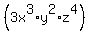 %283x%5E3%2Ay%5E2%2Az%5E4%29