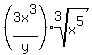 %283x%5E3%2Fy%29root%283%2Cx%5E5%29