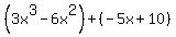 %283x%5E3-6x%5E2%29%2B%28-5x%2B10%29