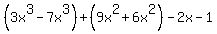 %283x%5E3-7x%5E3%29%2B+%289x%5E2+%2B+6x%5E2%29-2x+-+1