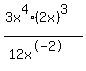 %283x%5E4%2A%282x%29%5E3%29%2F%2812x%5E-2%29
