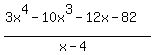 %283x%5E4+-+10x%5E3+-+12x+-+82%29%2F%28x-4%29