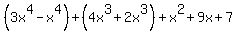 %283x%5E4-x%5E4%29%2B%284x%5E3%2B2x%5E3%29%2Bx%5E2%2B9x%2B7