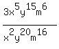 %283x%5E5y%5E15m%5E6%29%2F%28x%5E2y%5E20m%5E16%29