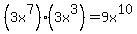 %283x%5E7%29%283x%5E3%29=+9x%5E10