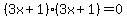 %283x+%2B+1%29%283x%2B1%29=0
