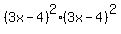 %283x-+4%29%5E2%2A%283x-+4%29%5E2