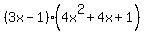 %283x-1%29%284x%5E2%2B4x%2B1%29