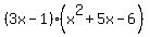 %283x-1%29%28x%5E2%2B5x-6%29