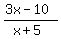 %283x-10%29%2F%28x%2B5%29