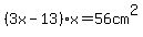 %283x-13%29%2Ax+=+56+cm%5E2