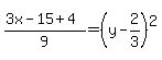 %283x-15%2B4%29%2F9=%28y-2%2F3%29%5E2