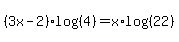 %283x-2%29log%28%284%29%29=x%2Alog%28%2822%29%29