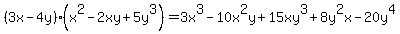 %283x-4y%29%28x%5E2-2xy%2B5y%5E3%29=3x%5E3-10x%5E2y%2B15xy%5E3%2B8y%5E2x-20y%5E4