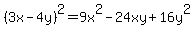 %283x-4y%29%5E2+=+9x%5E2+-+24xy+%2B+16y%5E2