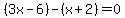 %283x-6%29-%28x%2B2%29=0