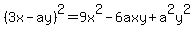 %283x-ay%29%5E2=9x%5E2-6axy%2Ba%5E2y%5E2