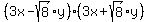 %283x-sqrt%288%29y%29%283x%2Bsqrt%288%29y%29