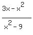 %283x-x%5E2%29%2F%28x%5E2-9%29