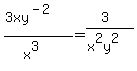 %283xy%5E%28-2%29%29%2F%28x%5E3%29+=%283%29%2F%28x%5E2y%5E2%29