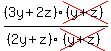 %283y%2B2z%29cross%28%28y%2Bz%29%29%2F%282y%2Bz%29cross%28%28y%2Bz%29%29