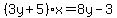 %283y%2B5%29x=8y-3