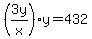 %283y%2Fx%29y=432