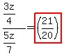 %283z%2F4%29%2F%285z%2F7%29=highlight%28%2821%2F20%29%29